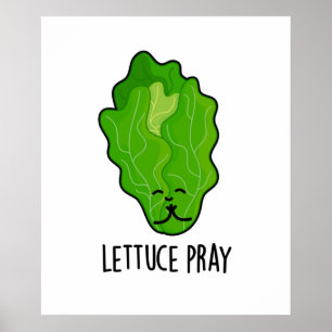 Poster Lettuce Pray Drôle Veggie Pun