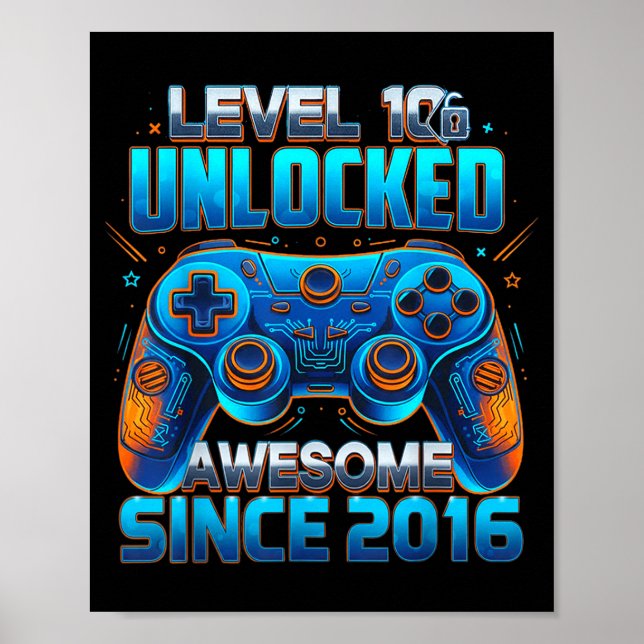 Poster Level 10 Unlocked Awesome Since 2016 10th Birthday (Devant)