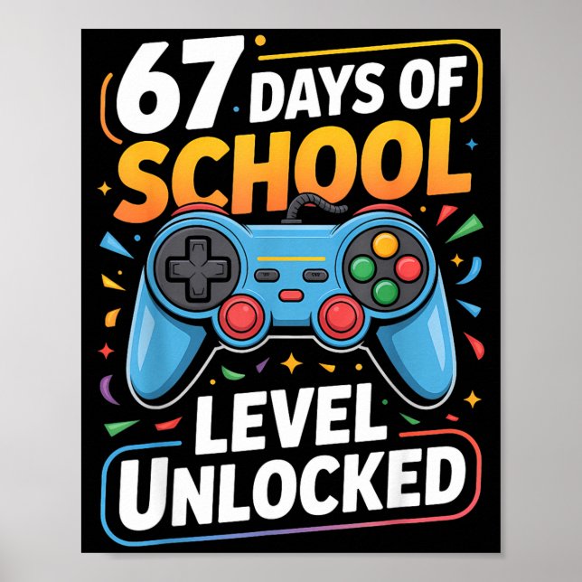 Poster Level 67 Days Of School Unlocked Boys 67th Day Of  (Devant)