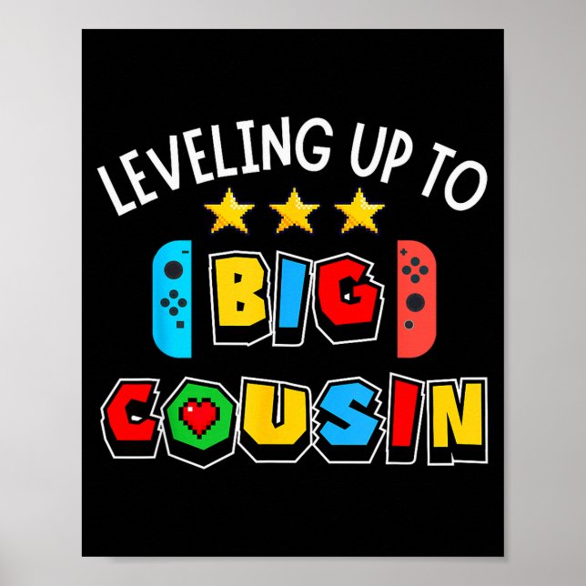 Poster Leveling Up To Big Cousin Funny Gaming Video Game  (Devant)