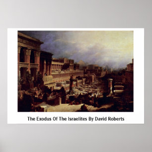 Poster L'Exode Des Israélites Par David Roberts