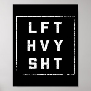 Poster Lft Hvy Sht Gym tenue Diet Weights Dream Body