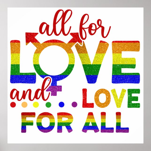 Poster LGBT Tout Pour L'Amour, L'Amour Pour Tous (Devant)