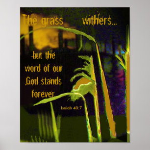 Poster L'herbe s'enfonce... mais la parole de notre Dieu.
