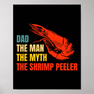 Poster L'Homme Le Mythe La Fête des pères des crevettes