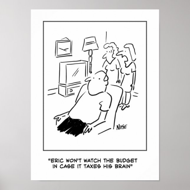 Poster L'homme ne regardera pas le budget à la télé (Devant)