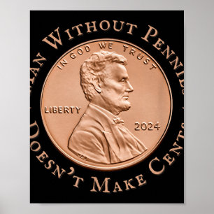 Poster L'Homme Sans L'Argent Ne Fait Pas De Cents Trump