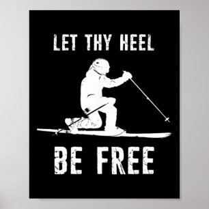 Poster Libère Ton Talon Ski Telemark