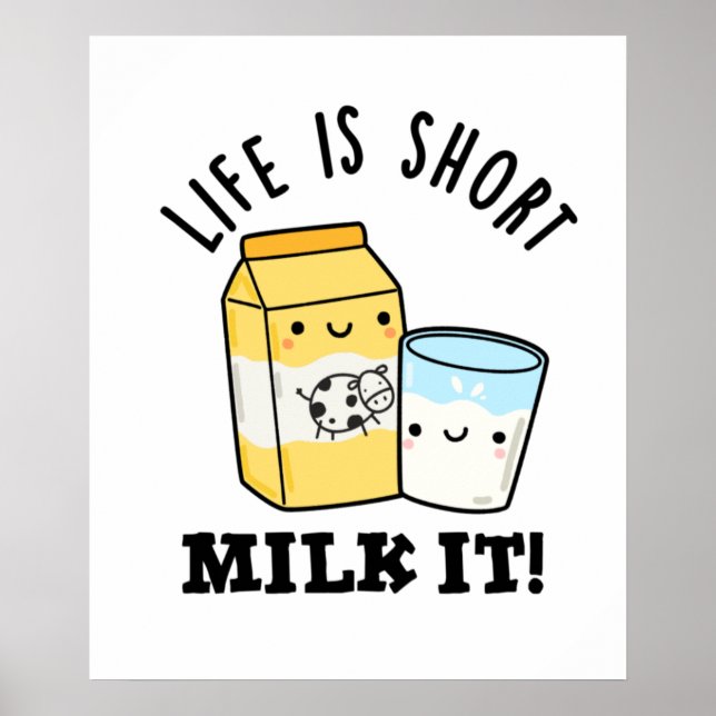 Poster LIfe Est Lait Court Il Drôle Boire Pun (Devant)