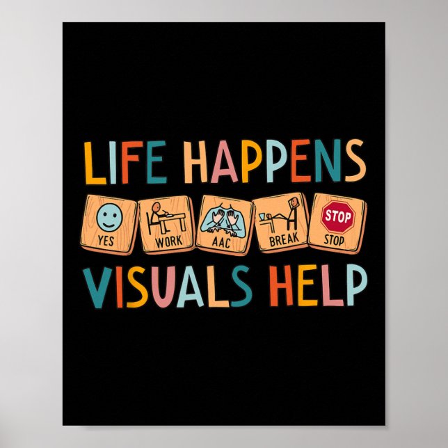 Poster Life Happens Visuals Help Special Education Teache (Devant)