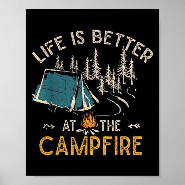Poster Life Is Better At The Campfire Funny Camper Camp C (Devant)