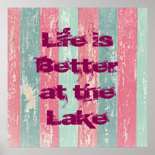 Poster Life is Better at the Lake
