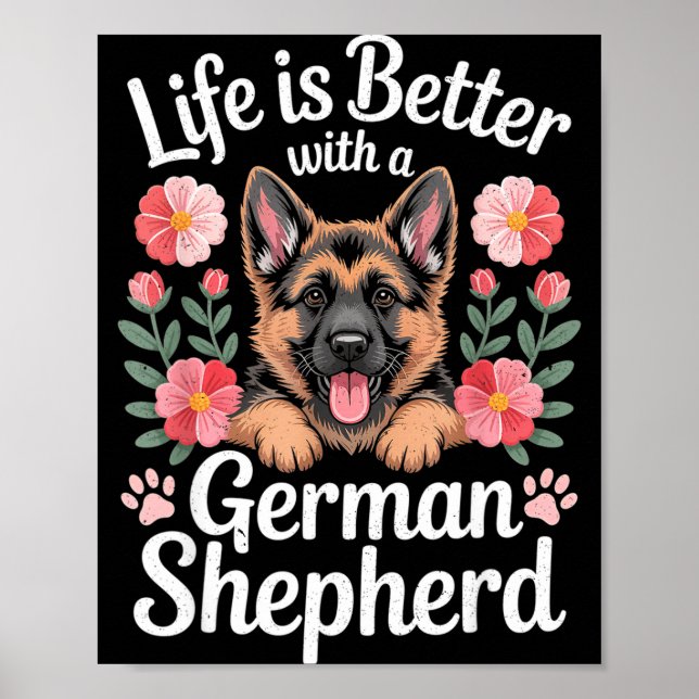 Poster Life Is Better With A German Shepherd Dog Lover  (Devant)