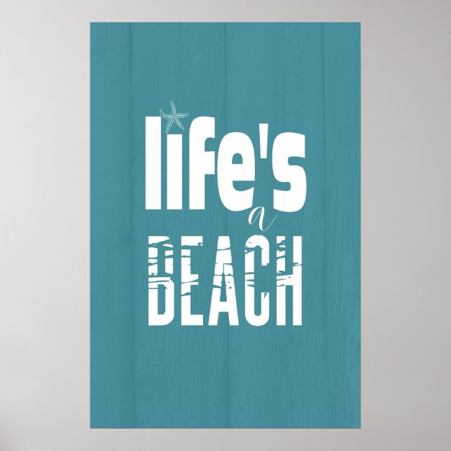 Poster Life's A Beach Bold Typographie Citation Art Print (Devant)