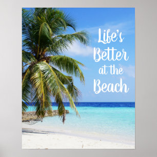 Poster Life's Better at the Beach