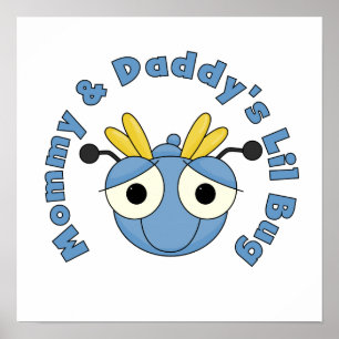 Poster Lil Bug de maman et papa