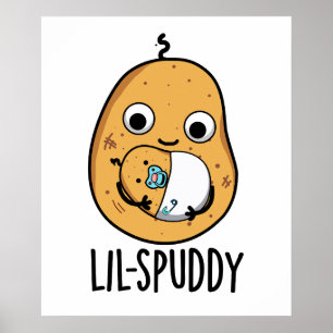 Poster Lil Spuddy Funny Potato Pun