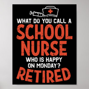 Poster L'Infirmière De L'École Heureuse Lundi Retraité Dr