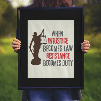 Poster L'injustice devient une citation de résistance