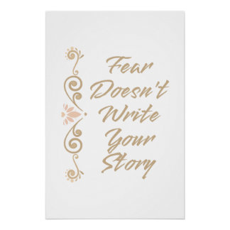 Poster L'inspiration : La peur n'écrit pas votre histoire