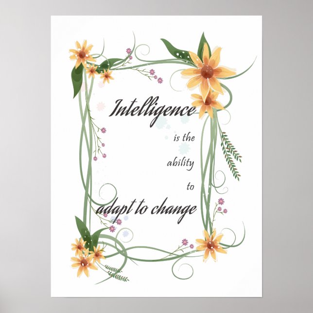 Poster L'intelligence est la capacité de s'adapter au cha (Devant)