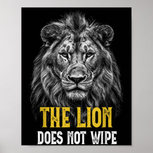 Poster Lion ne essuie pas - Drôle Mème Lion