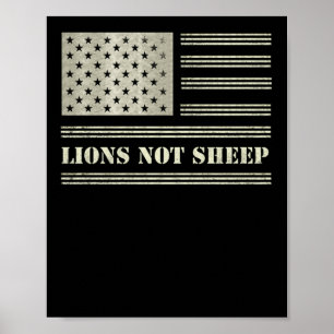 Poster Lions Not Sheep USA Flag Independence Day
