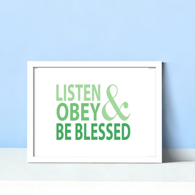 Poster Listen Obey and Be Blessed  (Créateur téléchargé)