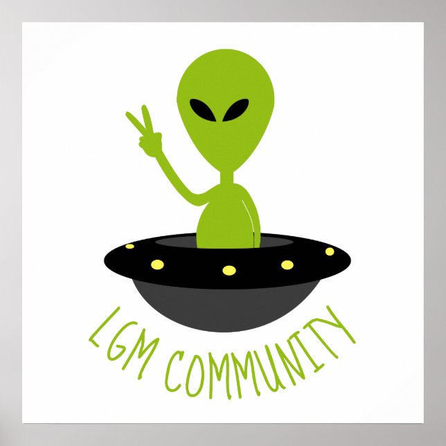 Poster Little Green Men, LGM Community Extraterrestrial (Devant)