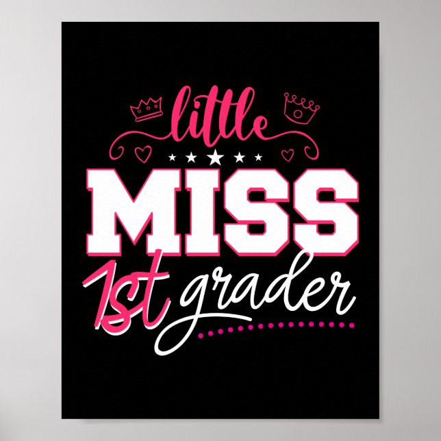 Poster Little Miss 1st Grader Hello First Grade First Day (Devant)