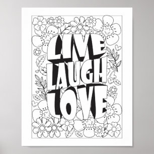 Poster Live Laugh love Color It You