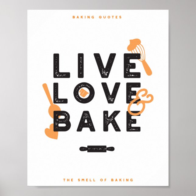 Poster Live Love Bake Cute Baker Life Citations I (Devant)