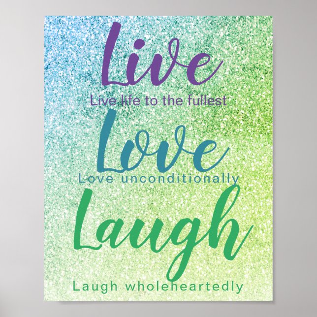 Poster Live Love Laugh Blue Green Parties scintillant Scr (Devant)