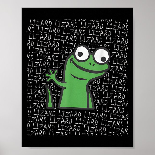 Poster Lizard Lizard Lizard Funny Weirdcore Animal mème G (Devant)