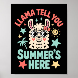 Poster Llama dit à Summers ici Pun Mignon Professeur Étud