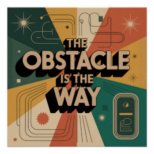Poster L'obstacle est la voie