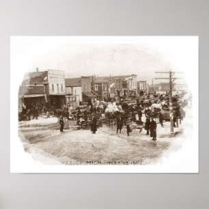 POSTER LOGGERS DANS LES RUES DE MESICK, MICHIGAN ~ 1909