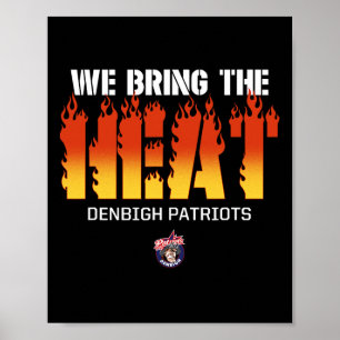 Poster Logo De Denbigh Patriots Nous Apportons La Chaleur