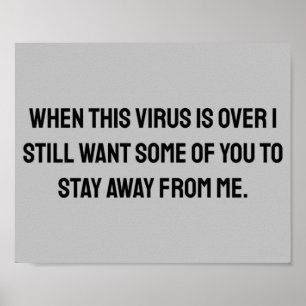 Poster Lorsque ce virus est plus de 2020 humour