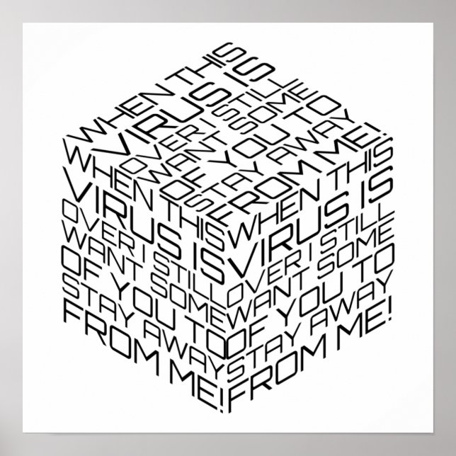 Poster Lorsque ce virus surpasse le cube de texte noir (Devant)