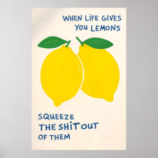 Poster Lorsque la vie vous donne des citrons Poster, Cita
