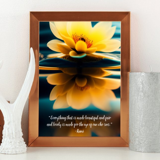 Poster Lotus Tout Beau Citation Rumi (16x20 framed print as shown is perfect for smaller spaces.)