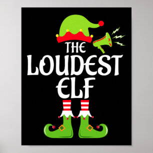 Poster Loudest Elf Matching Family Group Christmas Party