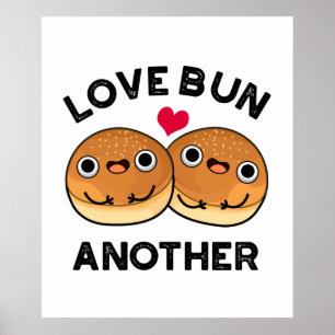 Poster Love Bun autre jeu de nourriture amusant