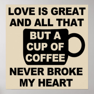 Poster Love Coffee Break My Heart