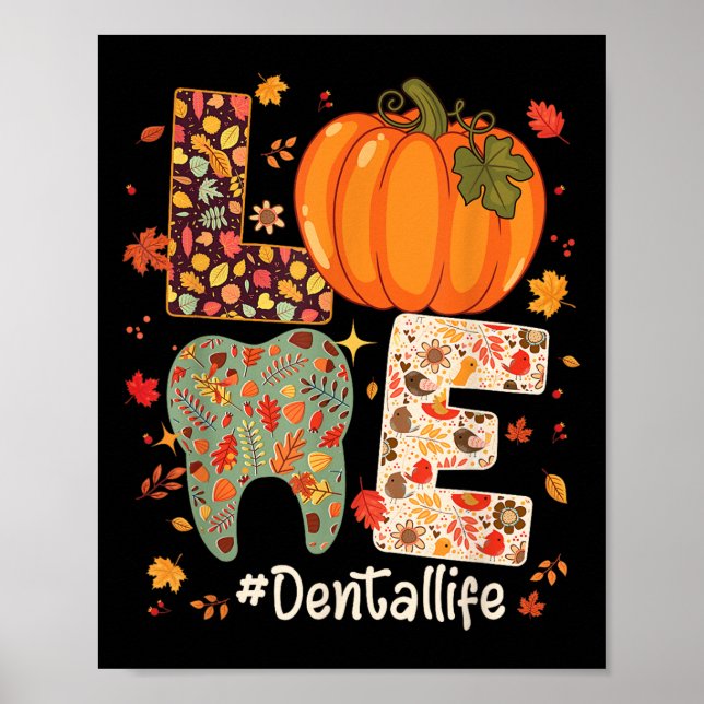 Poster Love Dental Life Pumpkin Tooth Dentist Fall Thanks (Devant)