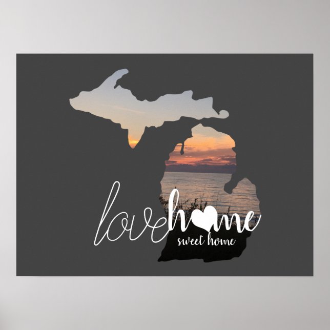 Poster Love Home Sweet Home Michigan Silhouette (Devant)