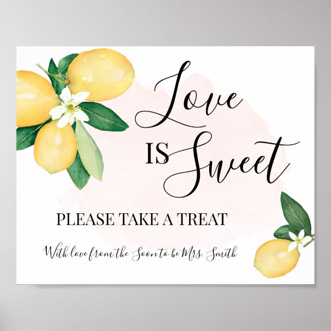 Poster Love is Sweet Dessert Table Mariage Shower Citrons (Devant)