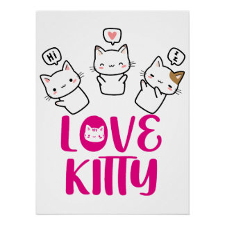 Poster LOVE KITTY -It's too cute-
