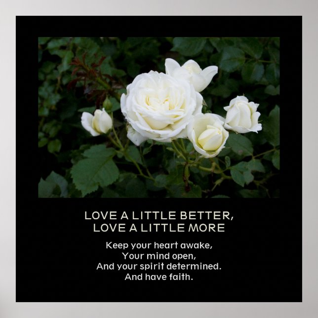 Poster Love More, Faith, Citation personnalisée Roses bla (Devant)